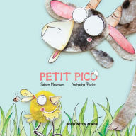 Title: Petit Pico, Author: Fabien Melanson
