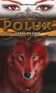 Title: L'éveil du loup, Author: Aude Vidal-Lessard