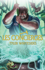 Title: Les concierges #1 (Janitors), Author: Tyler Whitesides