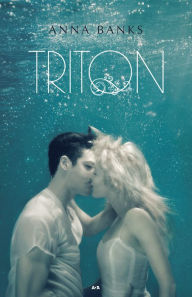 Title: Triton, Author: Anna Banks