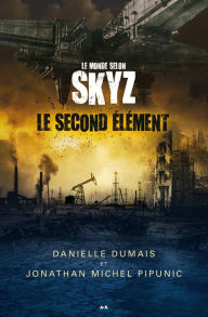 Title: Le second élément, Author: Jonathan Michel Pipunic