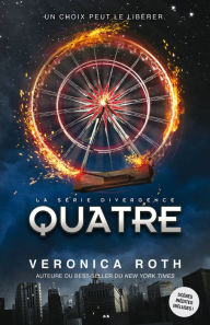 Title: Quatre: Un recueil divergent, Author: Veronica Roth