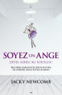 Soyez un ange: Dites adieu au fouillis!