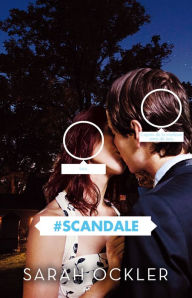 Title: #Scandale, Author: Sarah Ockler