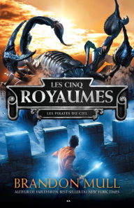 Title: Les pirates du ciel, Author: Brandon Mull