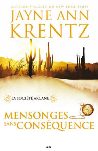 Title: Mensonges sans conséquence (White Lies), Author: Jayne Ann Krentz