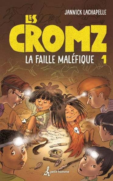 Les Cromz - Tome 1: La Faille maléfique