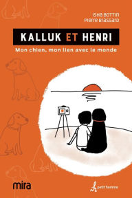 Title: Kalluk et Henri, Author: Isha Bottin