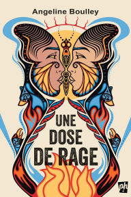 Title: Une dose de rage, Author: Angeline Boulley