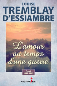 Title: L'amour au temps d'une guerre, tome 2, Author: Radio Ones