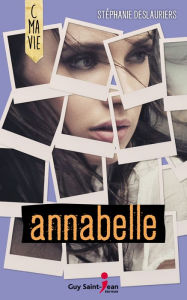 Title: Annabelle, Author: Stéphanie Deslauriers