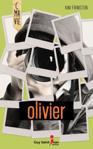 Title: Olivier, Author: Kim Firmston