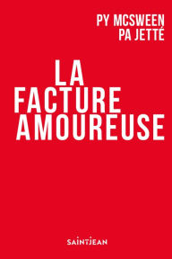 Title: La facture amoureuse, Author: Pierre-Yves McSween