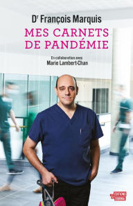 Title: Mes carnets de pandémie, Author: François Marquis
