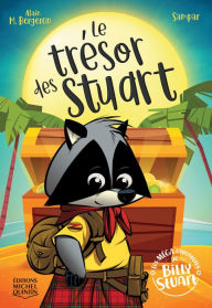 Title: Le trésor des Stuart, Author: Alain M. Bergeron