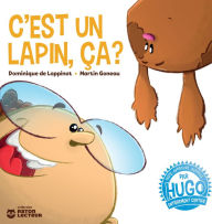 Title: C'est un lapin, ça?, Author: Dominique de Loppinot