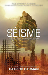 Title: Séisme, Author: Patrick Carman