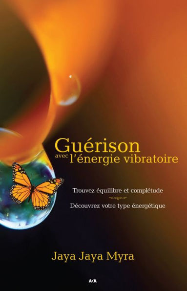 Guérison avec l'énergie vibratoire