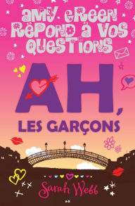 Title: Ah, les garçons, Author: Sarah Webb