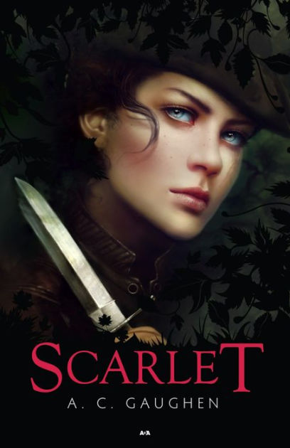 Scarlet by A. C. Gaughen | eBook | Barnes & Noble®