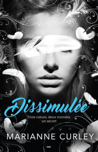 Title: Dissimulée, Author: Marianne Curley