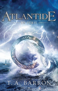 Title: Atlantide - En péril, Author: T. A. Barron