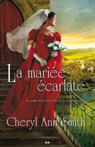 Title: La mariée écarlate, Author: Cheryl Ann Smith