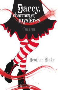 Title: L'amulette, Author: Heather Blake