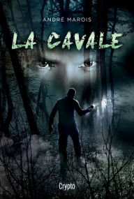 Title: La cavale, Author: André Marois