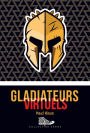 Gladiateurs virtuels: Lauréat Prix Tamarac 2019