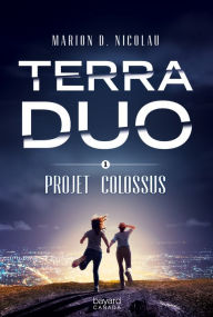 Title: Projet Colossus, Author: Marion D. Nicolau