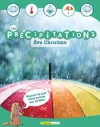 Title: Les précipitations, Author: Ève Christian