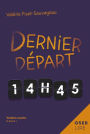 Dernier départ, 14h45