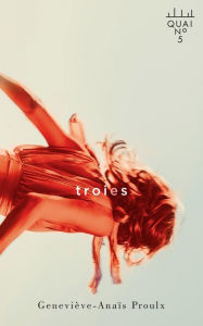 Title: Troies, Author: Geneviève-Anaïs Proulx