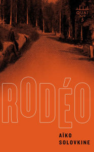 Title: Rodéo, Author: Aïko Solovkine