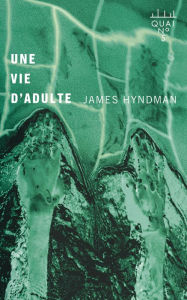 Title: Une vie d'adulte, Author: James Hyndman