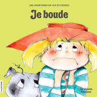 Title: Je boude, Author: Ginette Anfousse