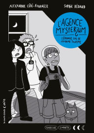 Title: L'étrange cas de madame Toupette: L'agence Mysterium, tome 1, Author: Alexandre Côté-Fournier