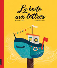 Title: La boîte aux lettres, Author: Pierrette Dubé