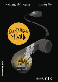 Title: Quincaillerie Miville, Author: Alexandre Côté-Fournier