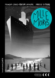 Title: Mille morts, Author: François Gravel