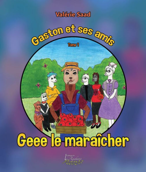 Gaston et ses amis Tome 1: Geee le maraîcher