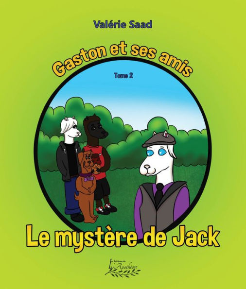 Gaston et ses amis Tome 2: Le mystère de Jack