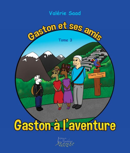 Gaston et ses amis Tome 3: Gaston à l'aventure