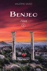 Title: Benjeo: 1. Flore, Author: Valérie Saad