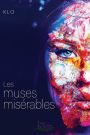 Les muses misérables