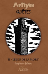 Title: Quêtes Le jeu de la mort: Le jeu de la mort, Author: Stéphane Jalbert