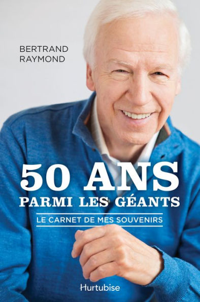 50 ans parmi les géants