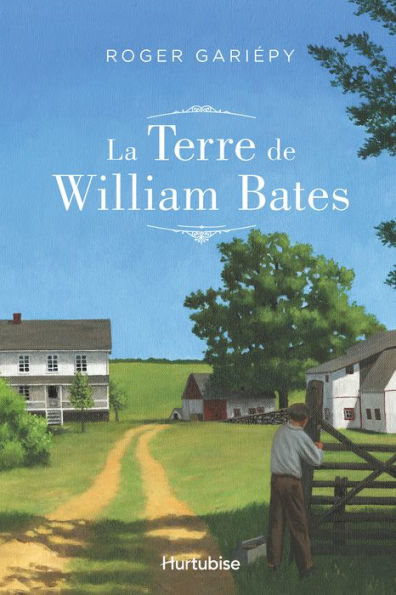 La terre de William Bates