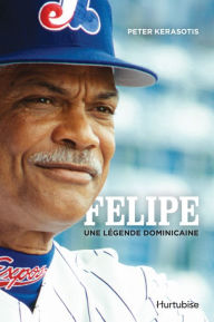 Title: Felipe: Une légende dominicaine, Author: Peter Kerasotis